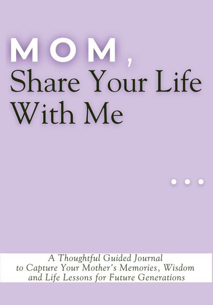 Produktbild: Mom, Share Your Life With Me