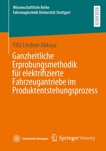 Produktbild: Ganzheitliche Erprobungsmethodik f&uuml;r elektrifizierte Fahrzeugantriebe im Produktentstehungsprozess