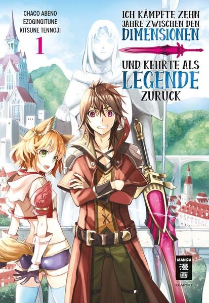 Produktbild: Ich k&auml;mpfte zehn Jahre zwischen den Dimensionen und kehrte als Legende zur&uuml;ck 01