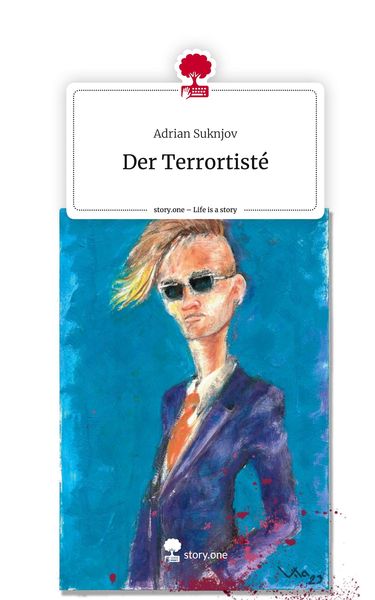 Produktbild: Der Terrortist&eacute;. Life is a Story - story.one