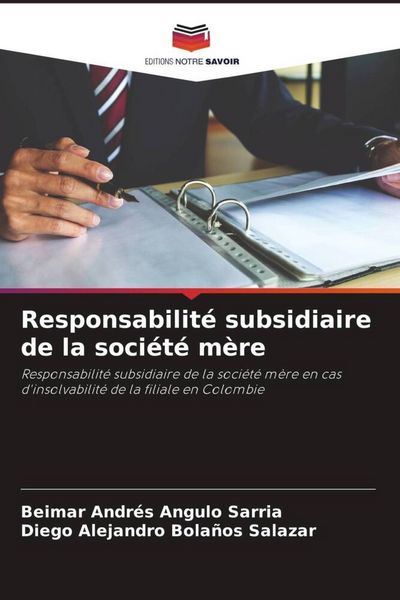 Produktbild: Responsabilit&eacute; subsidiaire de la soci&eacute;t&eacute; m&egrave;re