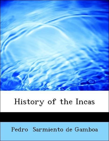 Produktbild: Sarmiento De Gamboa, P: History of the Incas