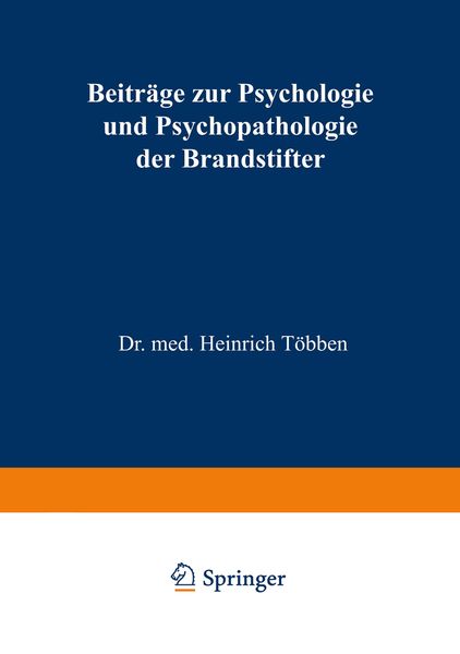 Produktbild: Beitr&auml;ge zur Psychologie und Psychopathologie der Brandstifter