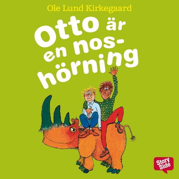 Otto är en noshörning - Ole Lund Kirkegaard, Audio, 9789176134085