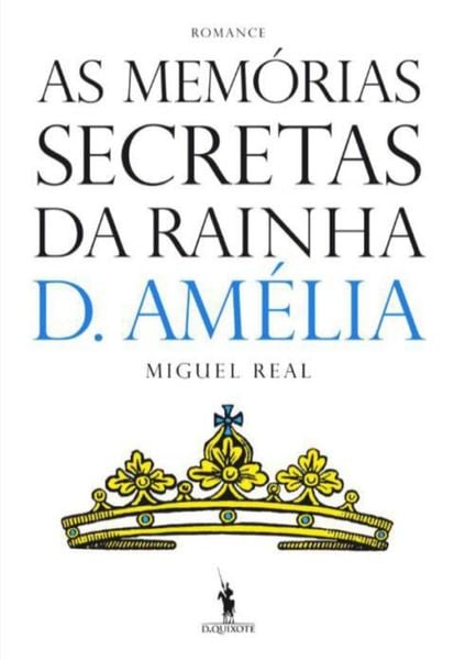 Produktbild: As Mem&oacute;rias Secretas da Rainha D. Am&eacute;lia