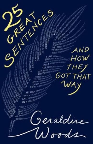 Produktbild: 25 Great Sentences and How They Got That Way