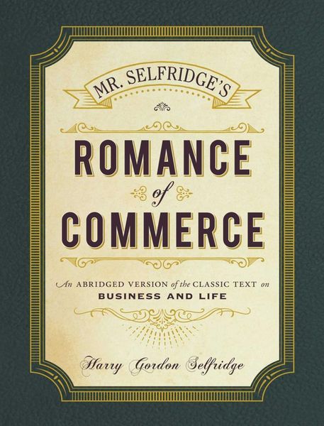 Produktbild: Mr. Selfridge's Romance of Commerce
