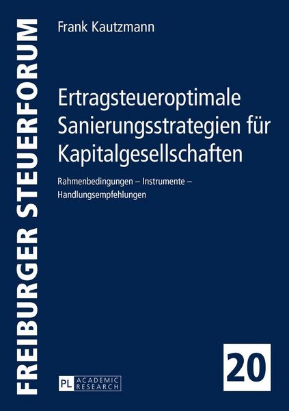 Produktbild: Ertragsteueroptimale Sanierungsstrategien f&uuml;r Kapitalgesellschaften