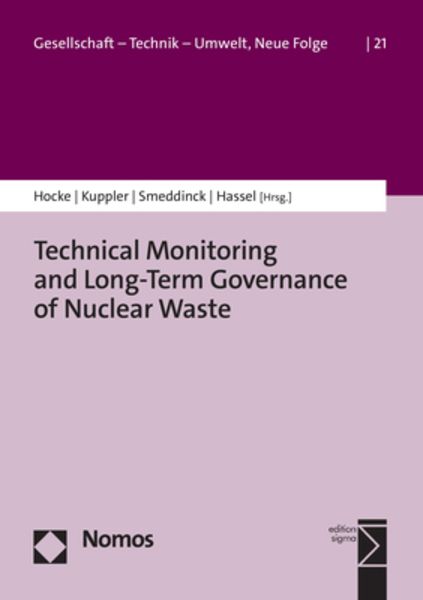 Technical Monitoring and Long-Term Governance of Nuclear Waste, Taschenbuch von , Nomos, 9783848744022