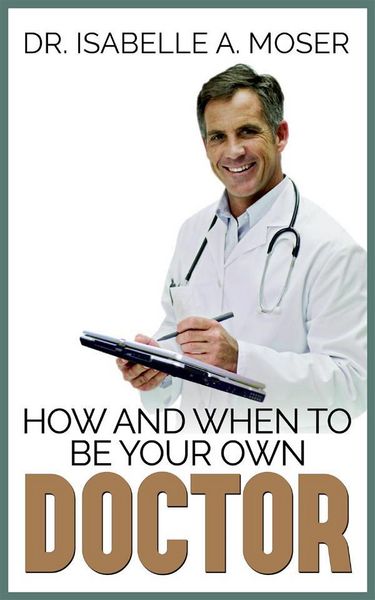Produktbild: How and When to Be Your Own Doctor