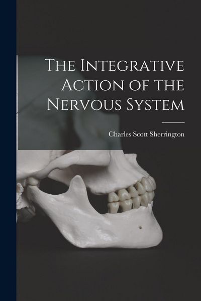 Produktbild: The Integrative Action of the Nervous System