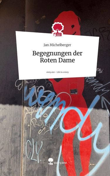 Produktbild: Begegnungen der Roten Dame. Life is a Story - story.one