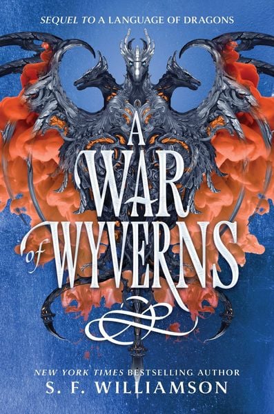 A War of Wyverns, Gebundene Ausgabe von S. F. Williamson, Harper Collins Publ. USA