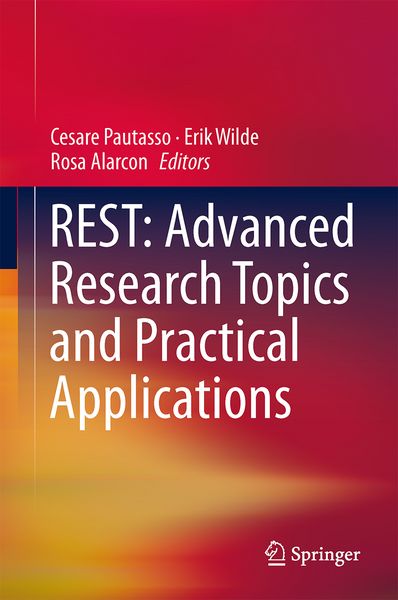 Produktbild: REST: Advanced Research Topics and Practical Applications