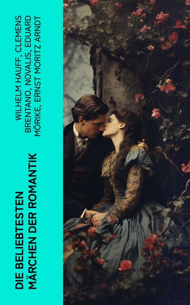 Produktbild: Die beliebtesten M&auml;rchen der Romantik