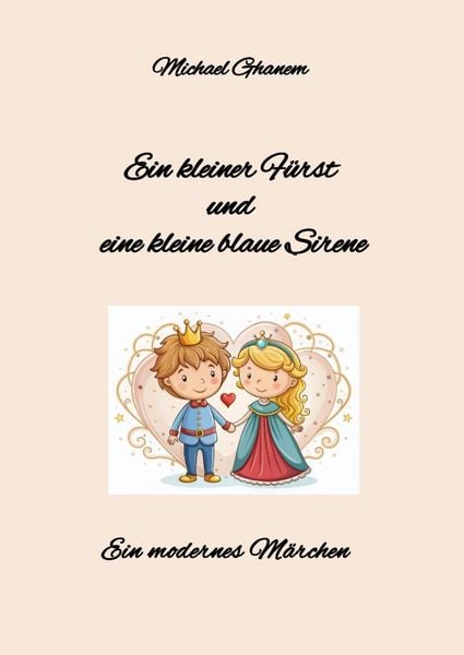 Produktbild: Ein kleiner F&uuml;rst und eine kleine blaue Sirene