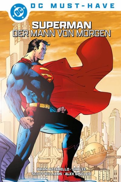 DC Must-Have: Superman: Der Mann von Morgen, Gebundene Ausgabe von Jim Lee , Brian Azzarello, Panini, 9783741645723