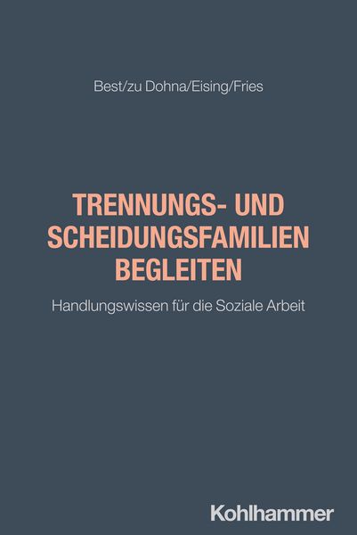 Produktbild: Trennungs- und Scheidungsfamilien begleiten