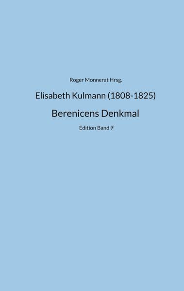 Produktbild: Elisabeth Kulmann (1808-1825) Berenice