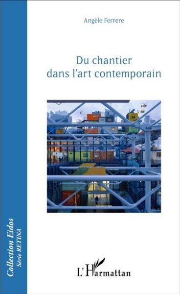Produktbild: Du chantier dans l'art contemporain