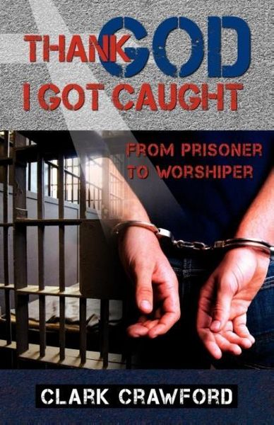 Produktbild: Thank God I Got Caught