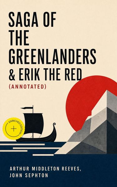 Produktbild: Saga of the Greenlanders & Erik the Red (Annotated)