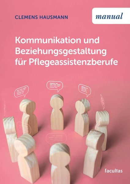 Produktbild: Kommunikation und Beziehungsgestaltung f&uuml;r Pflegeassistenzberufe