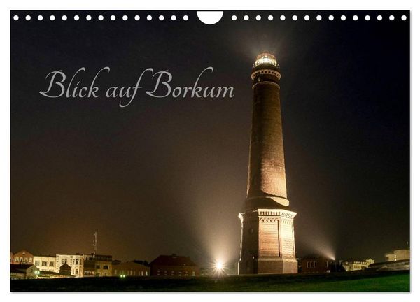 Blick auf Borkum (Wandkalender 2026 DIN A4 quer), CALVENDO Monatskalender
