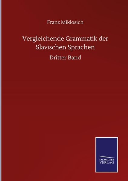 Produktbild: Vergleichende Grammatik der Slavischen Sprachen