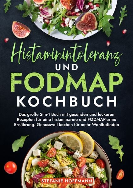 Produktbild: Histaminintoleranz und Fodmap Kochbuch