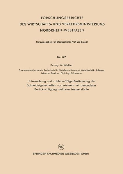 Produktbild: Untersuchung und zahlenm&auml;&szlig;ige Bestimmung der Schneideigenschaften von Messern mit besonderer Ber&uuml;cksichtigung rostfreier Messerst&auml;hle