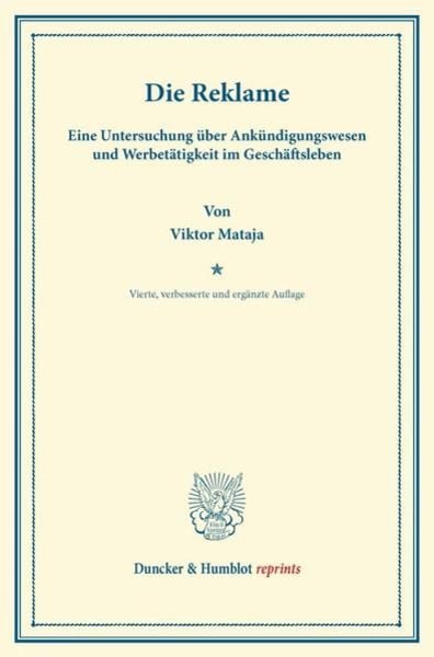 Die Reklame., Taschenbuch von Viktor Mataja, Duncker & Humblot, 9783428166107