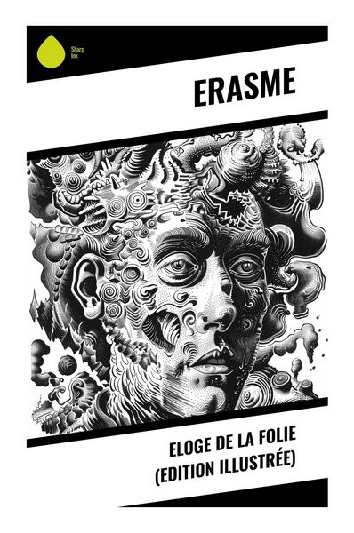 Produktbild: Eloge de la Folie (Edition illustr&eacute;e)