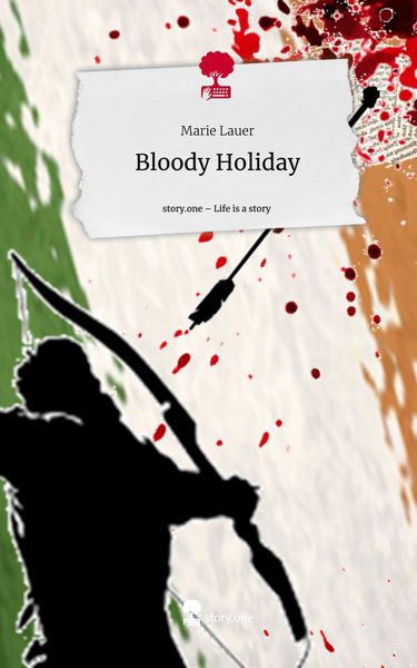 Produktbild: Bloody Holiday. Life is a Story - story.one