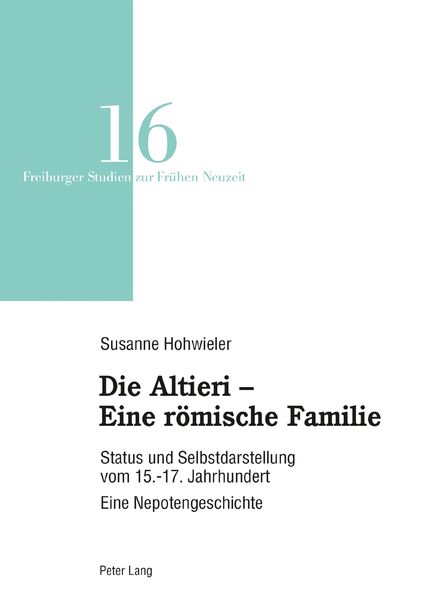 Die Altieri – Eine römische Familie