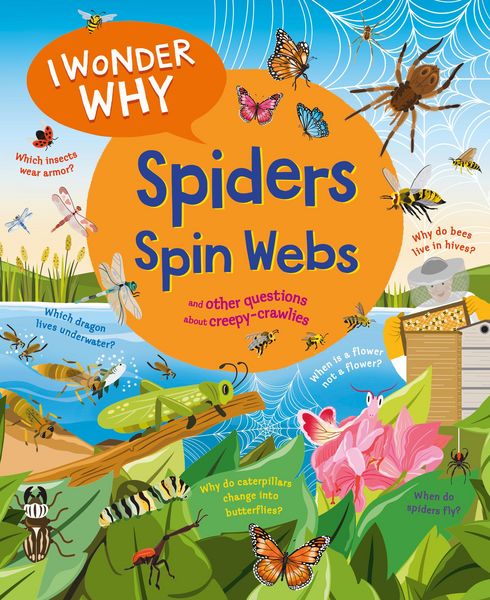 Produktbild: I Wonder Why Spiders Spin Webs