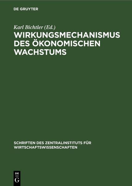 Produktbild: Wirkungsmechanismus des &ouml;konomischen Wachstums