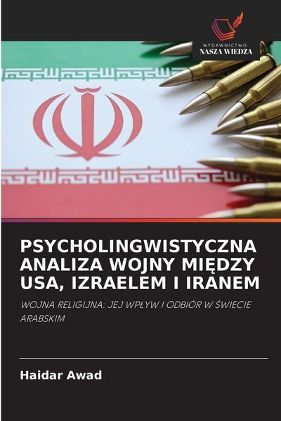 Produktbild: Psycholingwistyczna Analiza Wojny Mi&iquest;dzy USA, Izraelem I Iranem