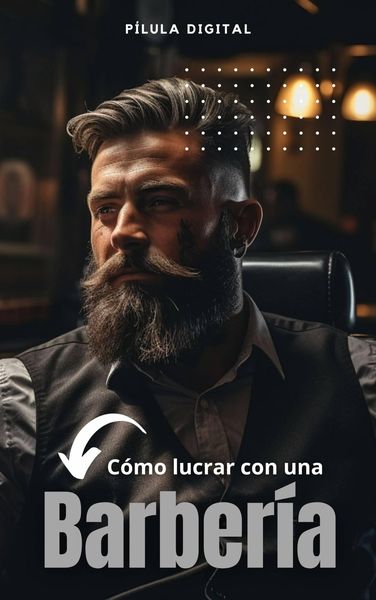 Produktbild: C&oacute;mo lucrar con una barber&iacute;a