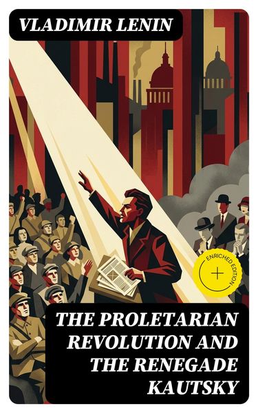 Produktbild: The Proletarian Revolution and the Renegade Kautsky