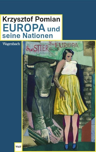 Europa und seine Nationen, Taschenbuch von Krzysztof Pomian, Wagenbach, K, 978-3-8031-2890-4