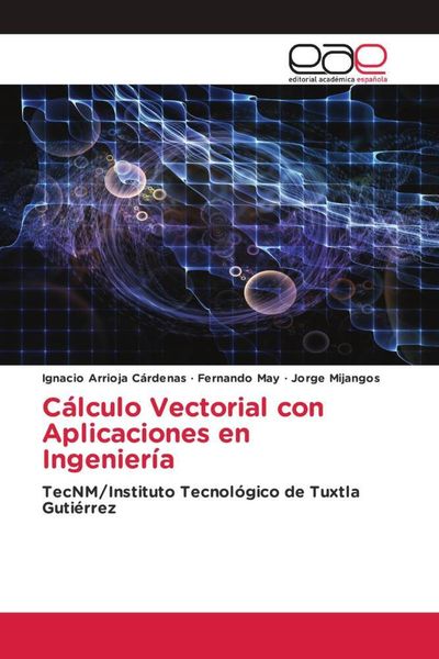 Produktbild: C&aacute;lculo Vectorial con Aplicaciones en Ingenier&iacute;a