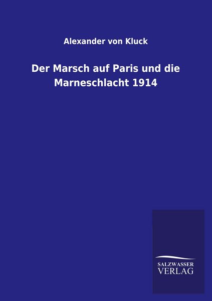 Produktbild: Der Marsch auf Paris und die Marneschlacht 1914