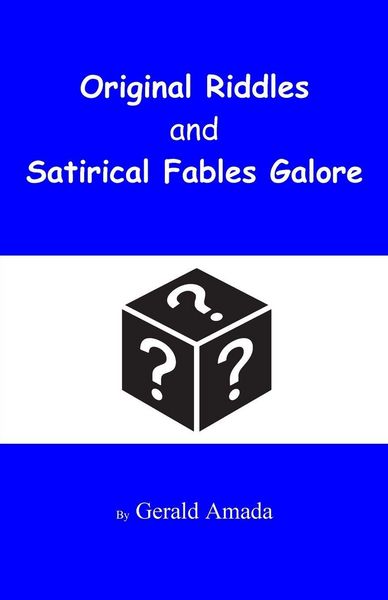 Produktbild: Original Riddles and Satirical Fables Galore