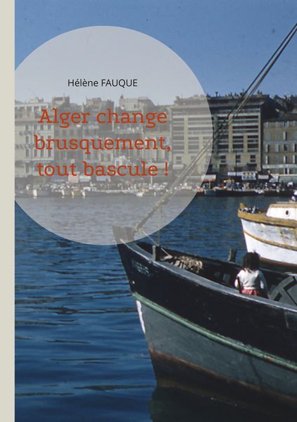 Produktbild: Alger change brusquement, tout bascule !