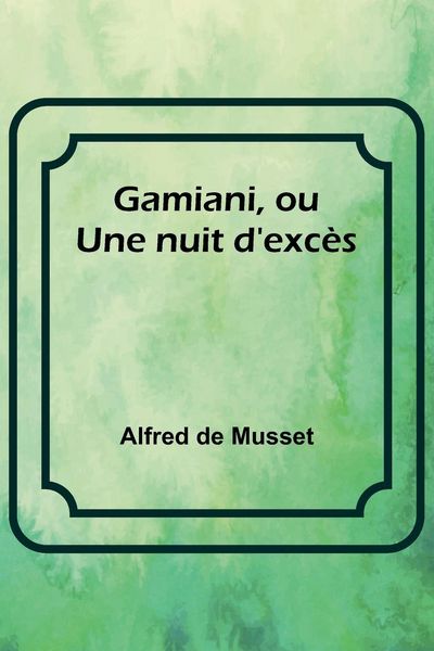 Produktbild: Gamiani, ou Une nuit d'exc&egrave;s