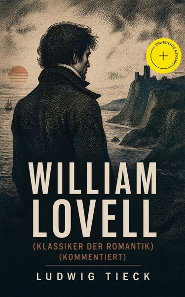 Produktbild: William Lovell (Klassiker der Romantik) (Kommentiert)