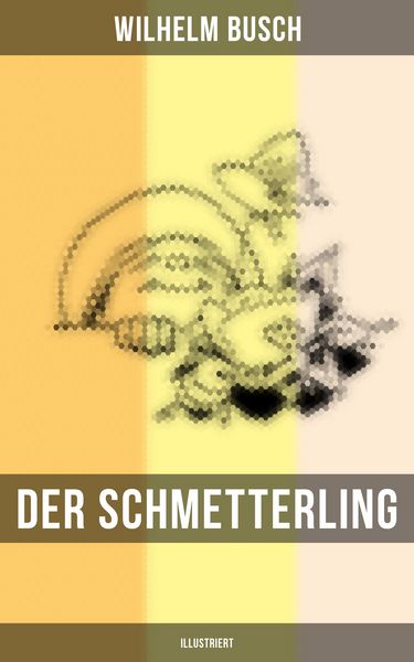 Produktbild: Der Schmetterling (Illustriert)