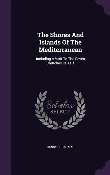 Produktbild: The Shores And Islands Of The Mediterranean