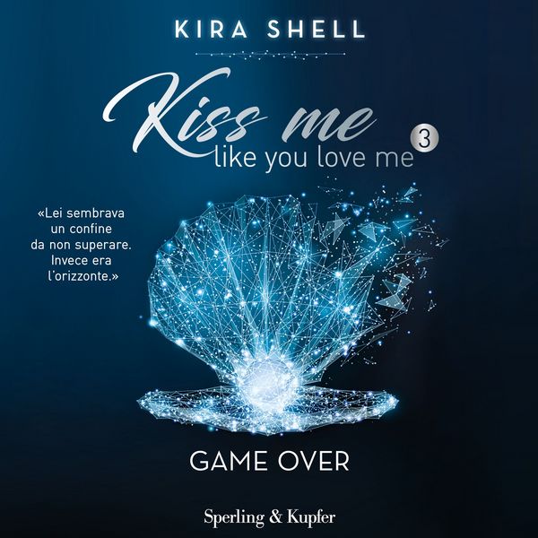 Produktbild: Kiss me like you love me 3: Game over
